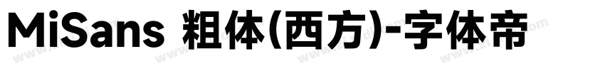 MiSans 粗体(西方)字体转换